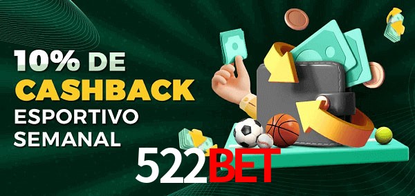 10% de bônus de cashback na 522Bet